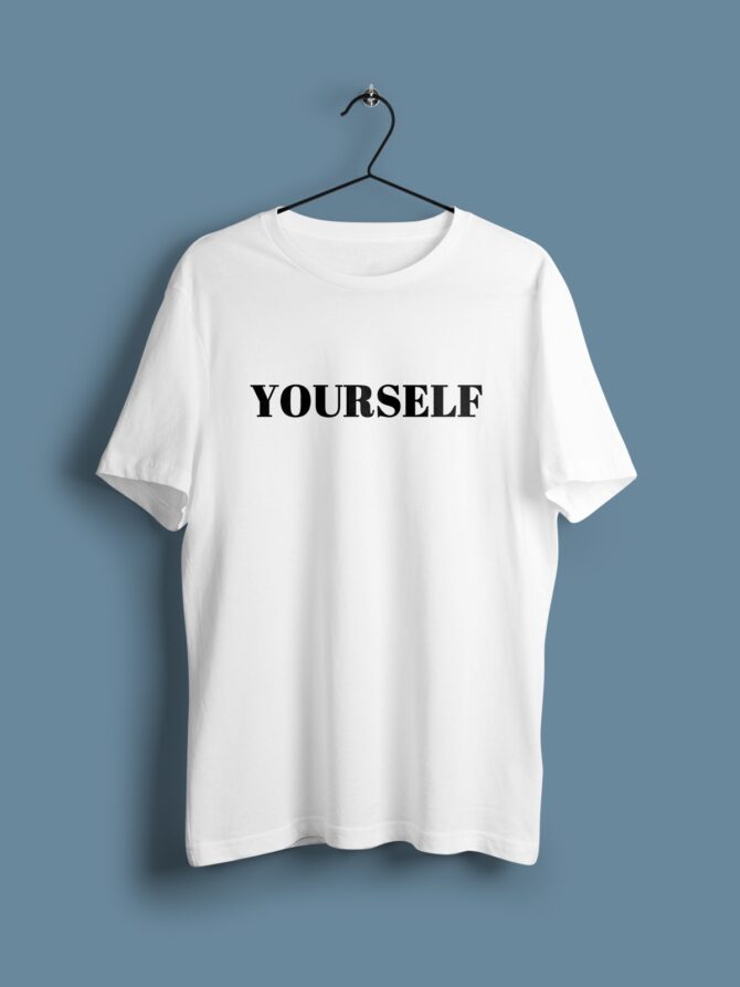 Yourself Tişört